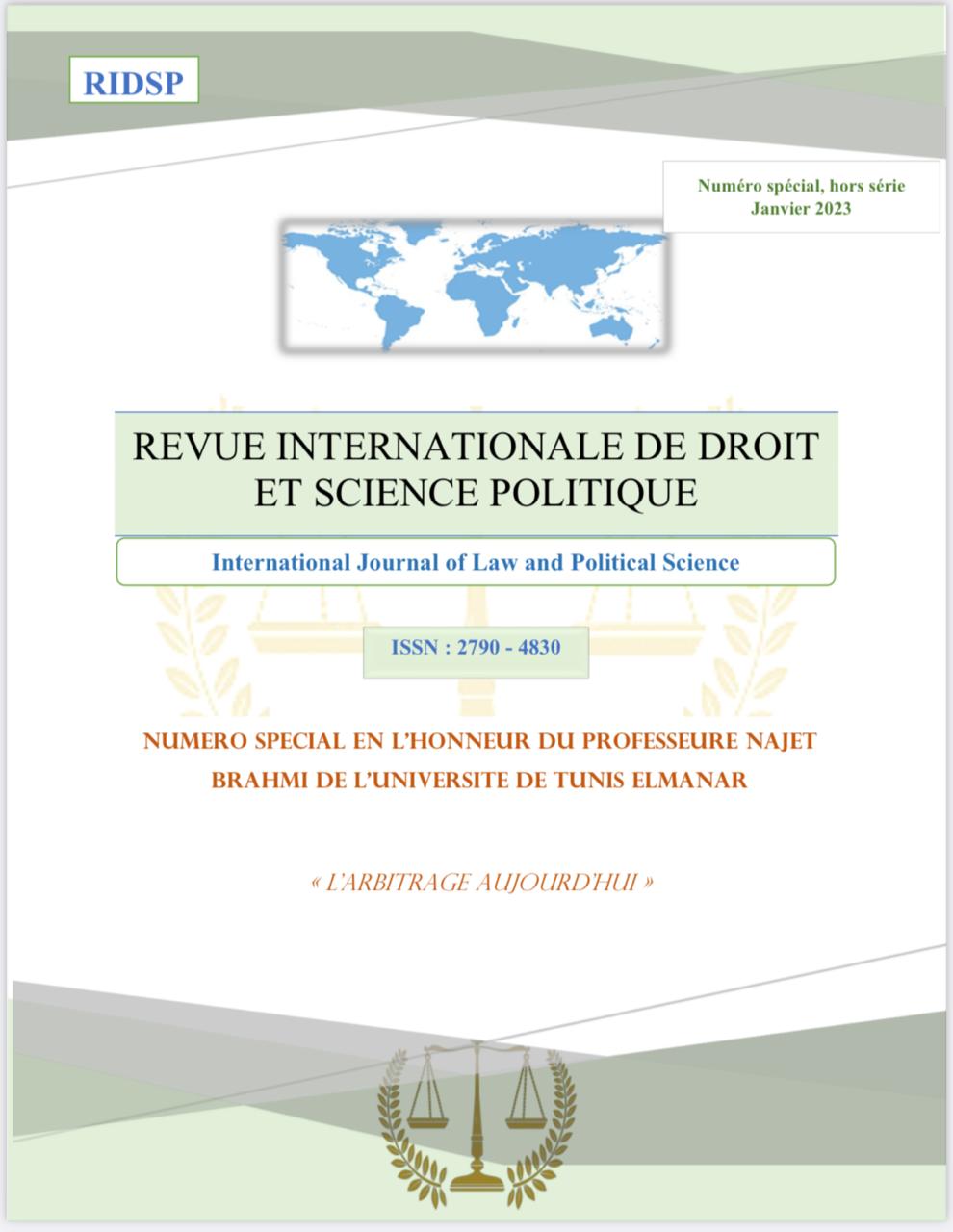 L'arbitrage Aujourd'hui : NumÃ©ro spÃ©cial en l honneur du Professeure Najet Brahmi Zouaoui de l universitÃ© Tunis El Manar